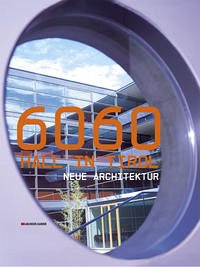 6060 Hall in Tirol - Neue Architektur