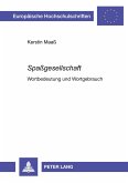 'Spaßgesellschaft' 'Spaßgesellschaft'