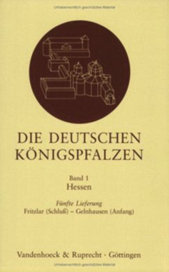 Die Deutschen Königspfalzen. Repertorium der Pfalzen, Königshöfe und übrigen Aufenthaltsorte der Könige im deutschen Reich des Mittelalters, Band 1: Hessen. Fünfte Lieferung: Fritzlar (Schluss) - Gelnhausen (Anfang) - Gocke, Michael / Staab, Franz / Schwind, Fred (Bearb.) / Ehlers, Caspar / Fenske, Lutz / Zotz, Thomas (Red.)