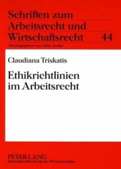 Ethikrichtlinien im Arbeitsrecht - Triskatis, Claudiana