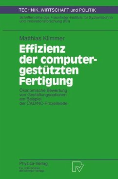 Effizienz der computergestützten Fertigung - Klimmer, Matthias