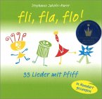 Fli fla flo 33 Lieder mit Pfiff