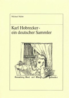 Cover Karl Hobrecker - ein deutscher Sammler