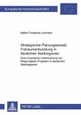 Strategischer Planungsansatz- "Freiraumentwicklung in deutschen Stadtregionen"