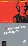 El naturalismo pedagógico - Belenguer Calpe, Enrique