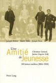 Une Amitié de Jeunesse Une Amitié de Jeunesse