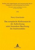 Das europäische Kollisionsrecht der Aufrechnung unter besonderer Beachtung des Insolvenzfalles