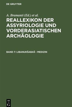 Reallexikon der Assyriologie und Vorderasiatischen Archäologie, Band 7, Libanuk¿aba¿ - Medizin
