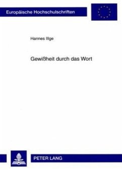 Gewißheit durch das Wort - Illge, Hannes