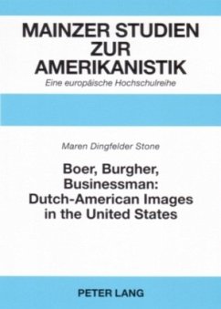Boer, Burgher, Businessman: Dutch-American Images in the United States - Dingfelder-Stone, Maren