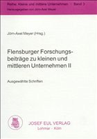 Flensburger Forschungsbeiträge zu kleinen und mittleren Unternehmen II