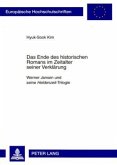 Das Ende des historischen Romans im Zeitalter seiner Verklärung