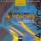 4 voices - CD Edition. Die klingende Chorbibliothek. CD 9. 1 AudioCD 4 voices - CD Edition. Die klingende Chorbibliothek. CD 9. 1 AudioCD