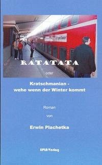 Ratatata oder Kratschmanian - wehe wenn der Winter kommt