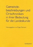 Gemeindebeschreibungen und Ortschroniken in ihrer Bedeutung für die Landeskunde