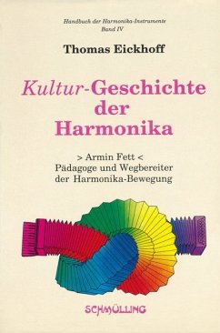 Handbuch der Harmonika-Instrumente / Kultur-Geschichte der Harmonika - Eickhoff, Thomas