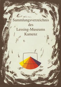 Sammlungsverzeichnis des Lessing-Museums Kamenz / Nachlässe