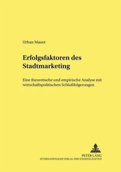 Erfolgsfaktoren des Stadtmarketing - Mauer, Urban