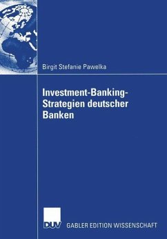 Investment-Banking-Strategien deutscher Banken - Pawelka, Birgit Stefanie