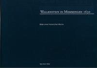 Wallenstein in Memmingen 1630 - Pfeifer, Hans-Martin