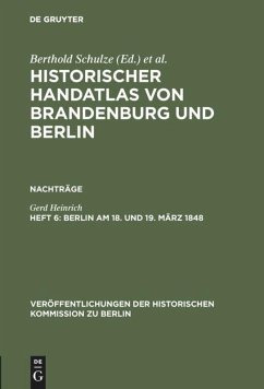 Berlin am 18. und 19. März 1848 - Heinrich, Gerd