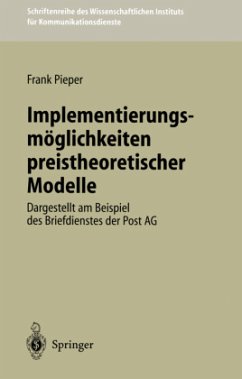 Implementierungsmöglichkeiten preistheoretischer Modelle - Pieper, Frank