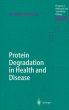 Protein Degradation in Health and... - Bild 1