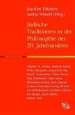 Jüdische Traditionen in der Philosophie des 20. Jahrhunderts