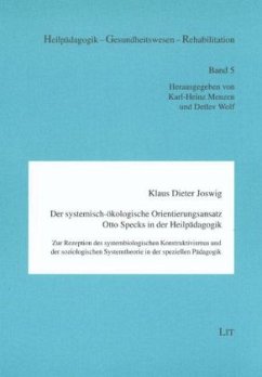 Der systemisch-ökologische Orientierungsansatz Otto Specks in der Heilpädagogik Cover Der systemisch-ökologische Orientierungsansatz Otto Specks in der Heilpädagogik