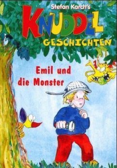 Emil und die Monster / Knuddel-Geschichten Bd.3