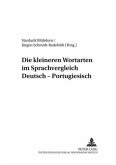 Die kleineren Wortarten im Sprachvergleich Deutsch-Portugiesisch Die kleineren Wortarten im Sprachvergleich Deutsch-Portugiesisch