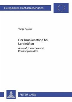 Der Krankenstand bei Lehrkräften - Reinke, Tanja Der Krankenstand bei Lehrkräften - Reinke, Tanja