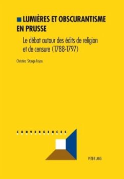 Lumières et obscurantisme en Prusse - Stange-Fayos, Christina
