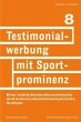 Testimonialwerbung mit Sportprominenz - Bild 1