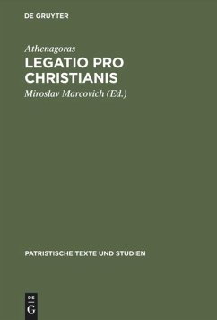Legatio Pro Christianis - Athenagoras