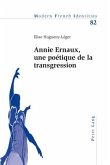 Annie Ernaux, une poétique de la transgression