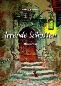 Irrende Schatten