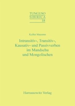 Intransitiv-, Transitiv-, Kausativ- und Passivverben im Mandschu und Mongolischen - Maezono, Kyoko