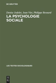 La psychologie sociale - Jodelet, Denise;Viet, Jean;Besnard, Philippe