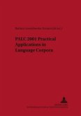 PALC 2001: Practical Applications in Language Corpora
