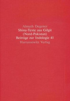 Shina-Texte aus Gilgit (Nord-Pakistan) - Degener, Almuth
