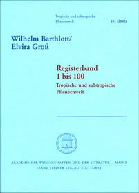 Registerband 1 bis 100 - Barthlott, Wilhelm; Groß, Elvira