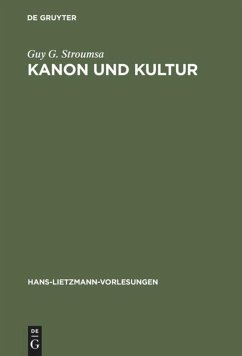 Kanon und Kultur - Stroumsa, Guy G.