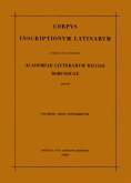 Corpus inscriptionum Latinarum. Vol III: Inscriptiones Asiae, provinciarum Europae Graecarum, Illyrici Latinae. Suppl: Inscriptionum Orientis et Illyrici Latinarum supplementum. Pars I: . Fasc 2 / Corpus inscriptionum Latinarum. Inscriptiones Asiae, provinciarum Europae Graecarum, Illyrici Latinae. Inscriptionum Ori Vol III. Suppl. Pars I.