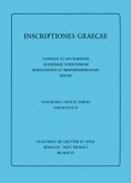 Dedicationes. Catalogi. Termini. Tituli Sepulcrales. Varia. Tituli Attici extra Atticam reperti. Addenda / Inscriptiones Graecae. Inscriptiones Atticae Euclides anno anteriores [Editio tertia] Vol I. Fasc 2, Fasc.2