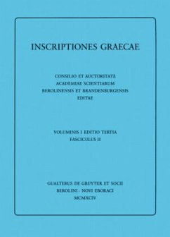 Dedicationes. Catalogi. Termini. Tituli Sepulcrales. Varia. Tituli Attici extra Atticam reperti. Addenda / Inscriptiones Graecae. Inscriptiones Atticae Euclides anno anteriores [Editio tertia] Vol I. Fasc 2, Fasc.2