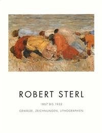 Robert Sterl - Westfälisches Landesmuseum für Kunst und Kulturgeschichte Münster [Hrsg.]