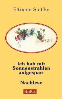 Cover Ich hab mir Sonnenstrahlen aufgespart & Nachlese