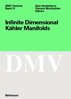 Infinite Dimensional Kähler Manifolds - Huckleberry, A. / Wurzbacher, T. (eds.)