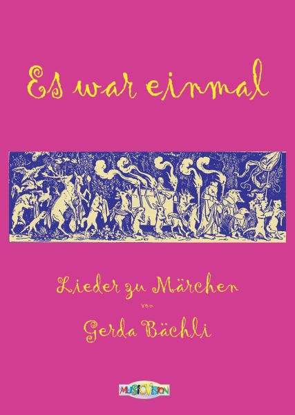 Es war einmal Liederbuch